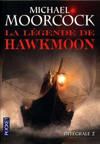 La légende de Hawkmoon : intégrale