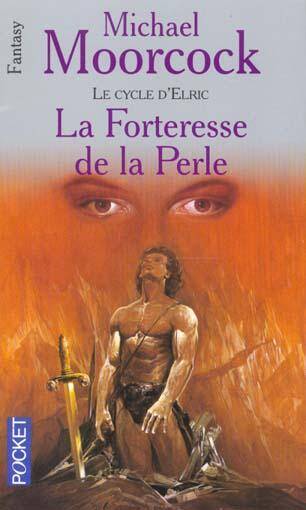 Le cycle d'Elric tome 2 : La forteresse de la perle