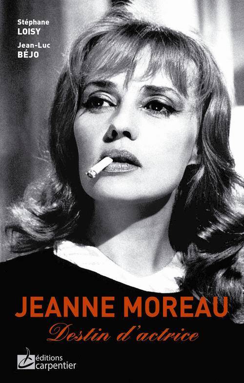 Jeanne Moreau - Le dernier mythe du cine