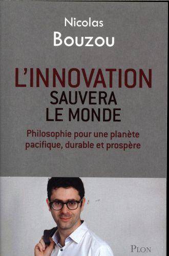 L'innovation sauvera le monde