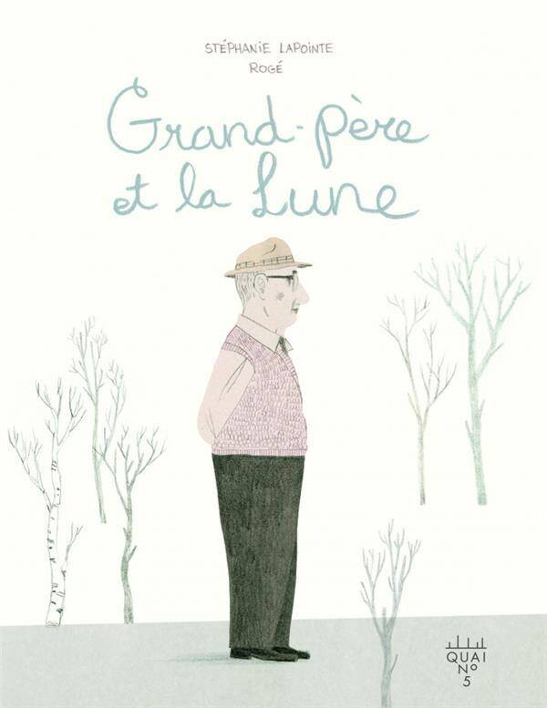 GRAND-PERE ET LA LUNE