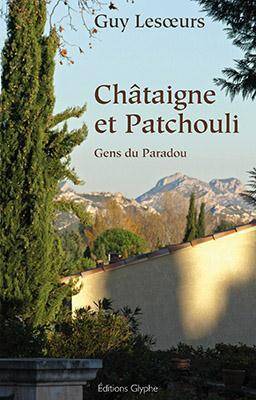 Chataigne et Patchouli ; Gens du Paradou