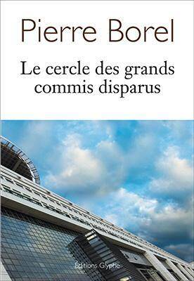 Le Cercle des Grands Commis Disparus