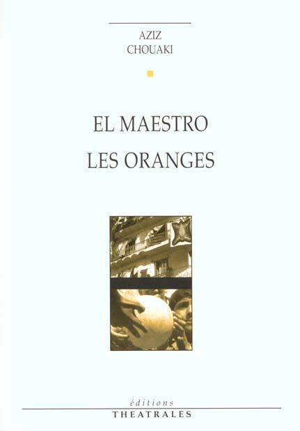 El maestro. Les oranges