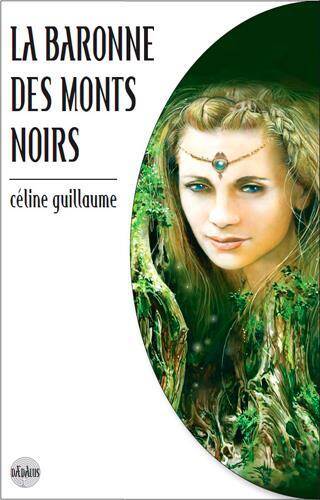 La Baronne des Monts Noirs