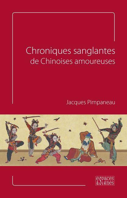 CHRONIQUES SANGLANTES DE CHINOISES AMOUREUSES