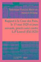 Rapport fait a la cour des pairs,