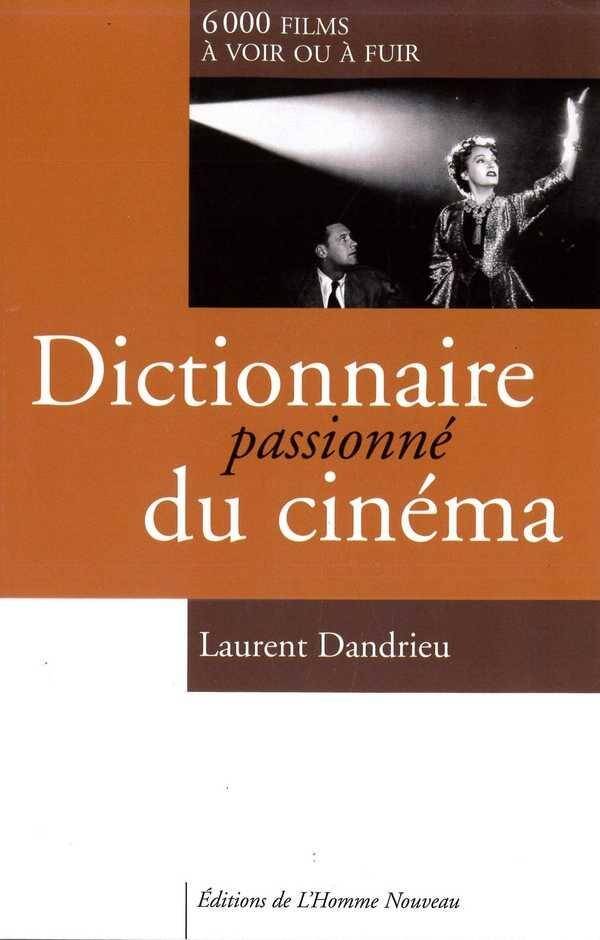 Dictionnaire Passionne du Cinema