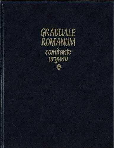 Graduale Romanum Comitante Organo T.1