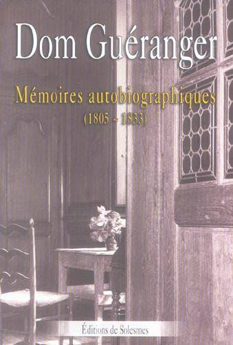 Memoires Autobiographiques (1805-1833)
