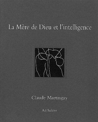 La mère de Dieu et l'intelligence