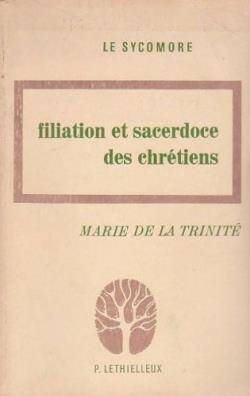 Filiation et sacerdoce des