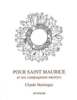 Pour saint maurice et ses