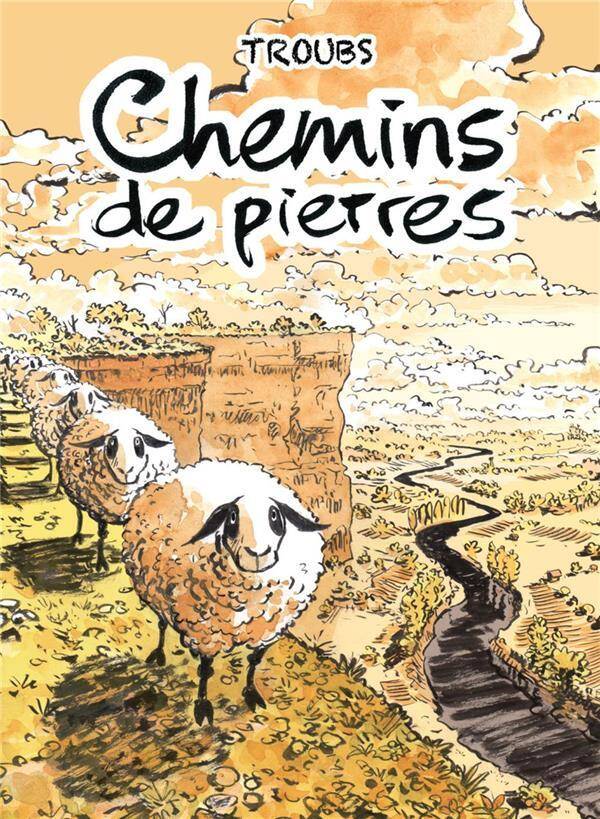 Chemins de Pierre (Les)