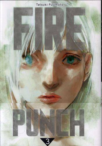 Fire Punch. Tome 3