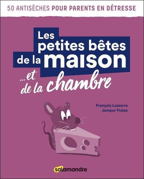 Les Petites Betes de la Maison... Et de la Chambre