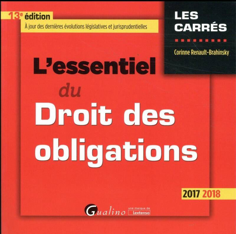 L'Essentiel du Droit des Obligations (Edition 2017/2018)