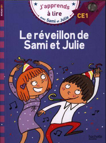 Le réveillon de Sami et Julie : niveau CE1