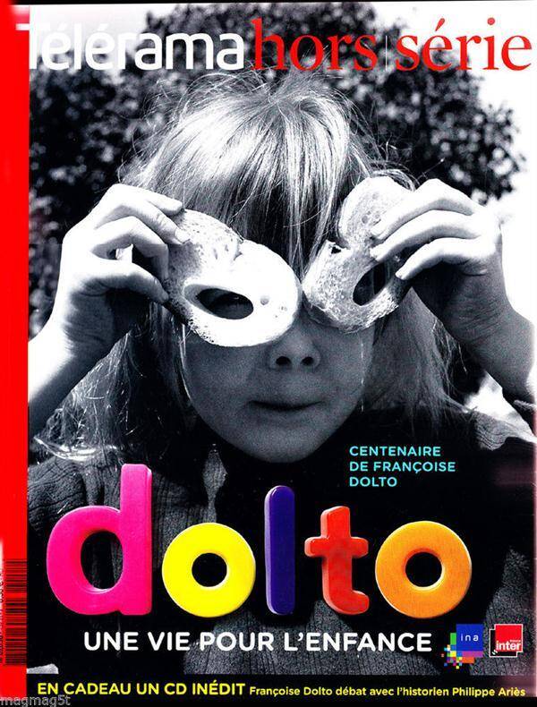 Revue Telerama ; Dolto, une Vie Pour l'Enfance