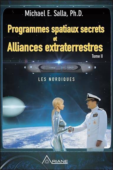 Programmes Spatiaux Secrets et Alliances Extraterrestres T2