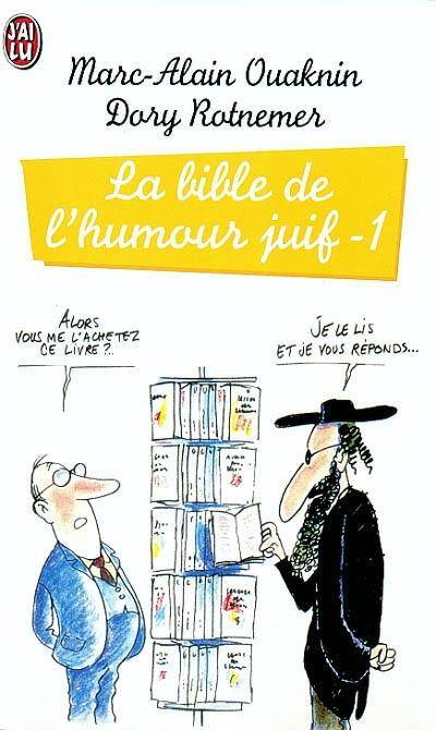 La bible de l'humour juif tome 1