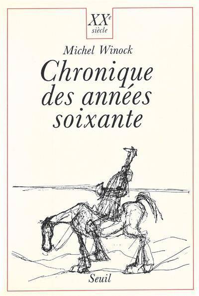 Chronique des Annees Soixante