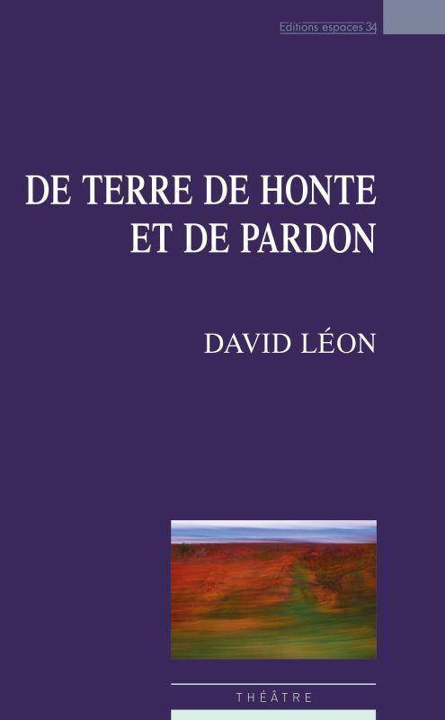 De terre de honte et de pardon