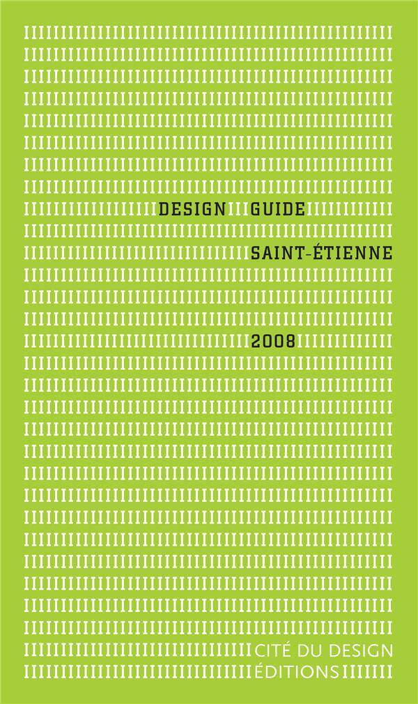 Design Guide Saint-Etienne 2008
