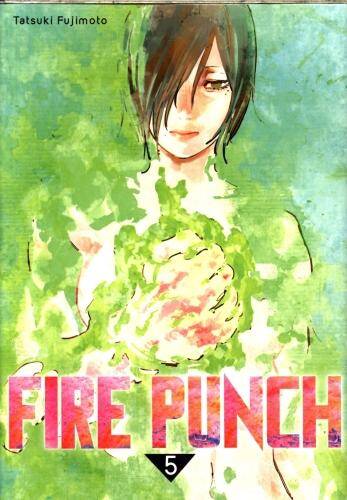 Fire Punch. Tome 5