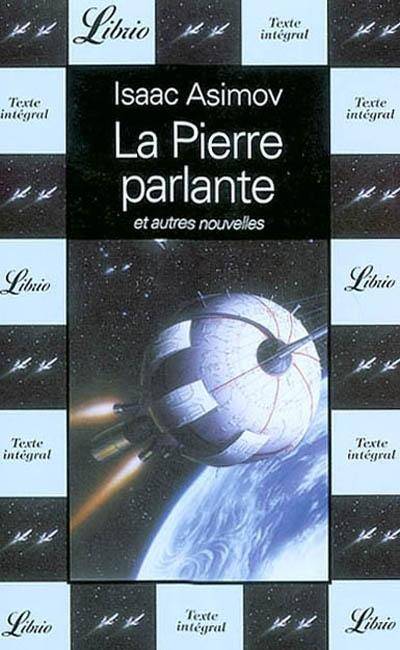 La pierre parlante et autres nouvelles