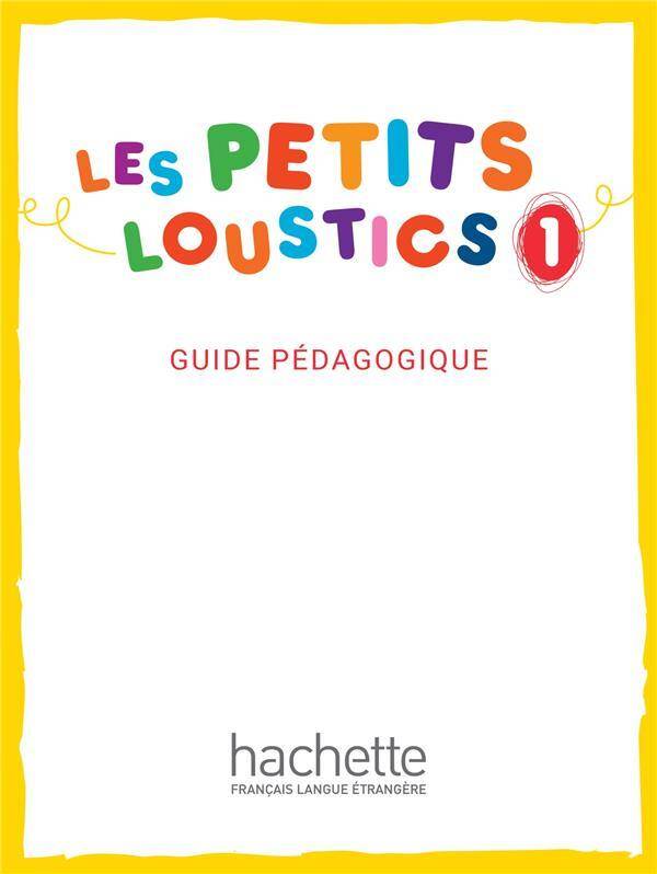 Les petits loustics 1 guide pédagogique