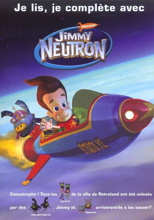 Je lis, je complète avec Jimmy Neutron