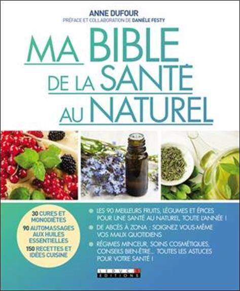 Ma bible de la santé au naturel