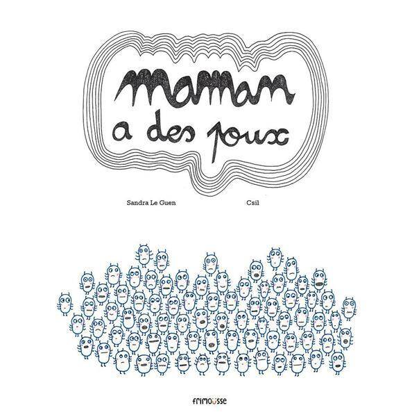 Maman a des Poux