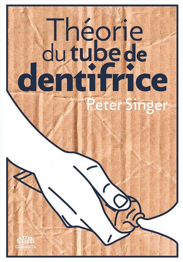 Theorie du Tube de Dentifrice