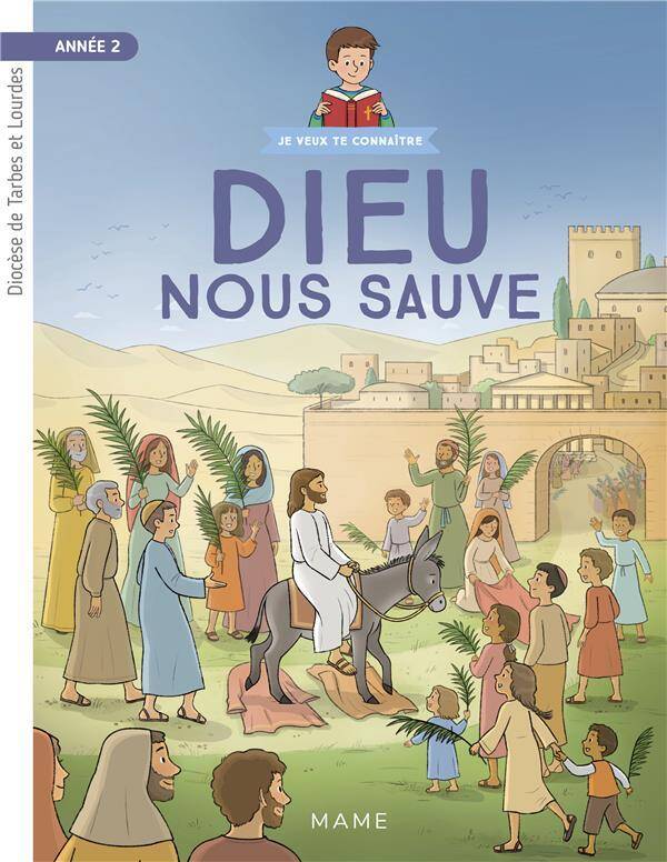 Dieu Nous Sauve ; Annee 2 ; Document Enfant