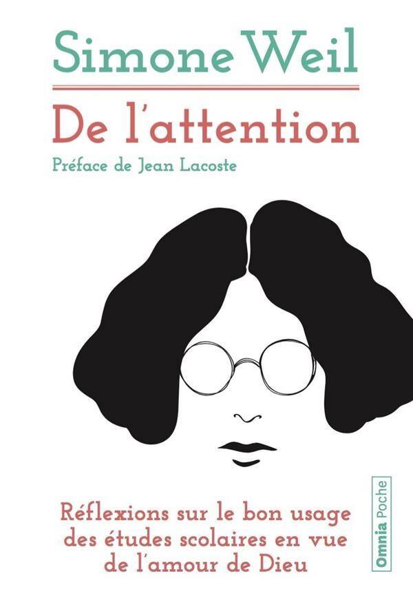 De l'attention : réflexions sur le bon usage des études scolaires en