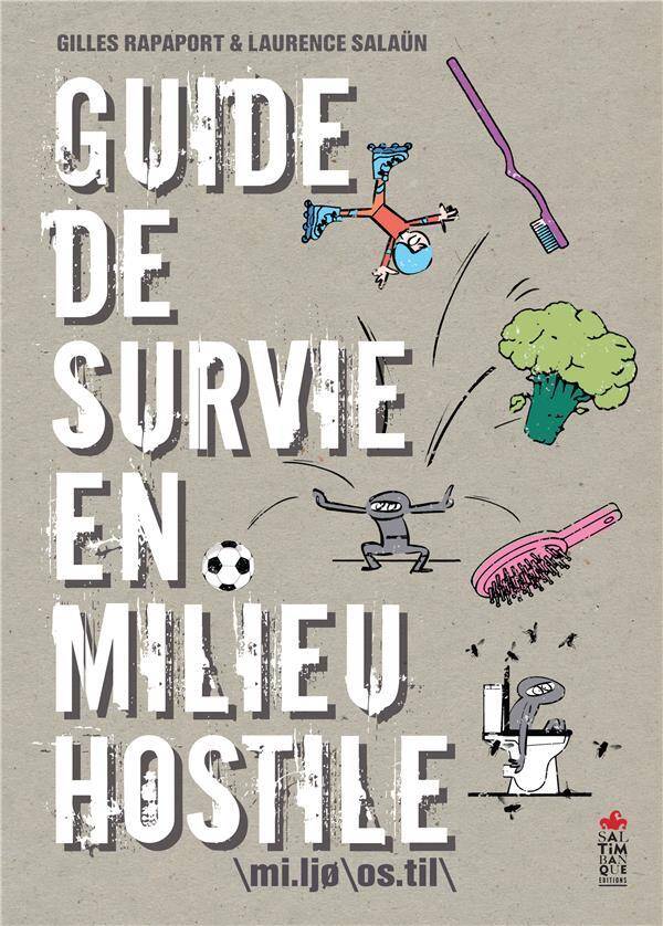 Guide de Survie en Milieu Hostile