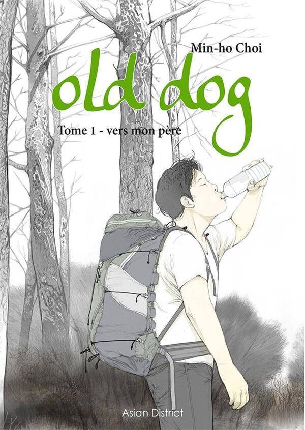 OLD DOG T.1 ; VERS MON PERE