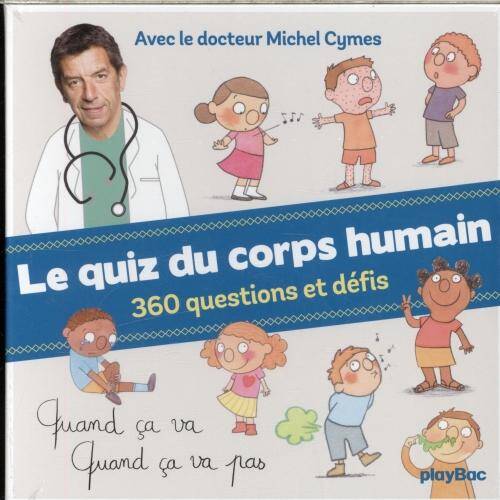 Le quiz du corps humain : 360 questions et défis