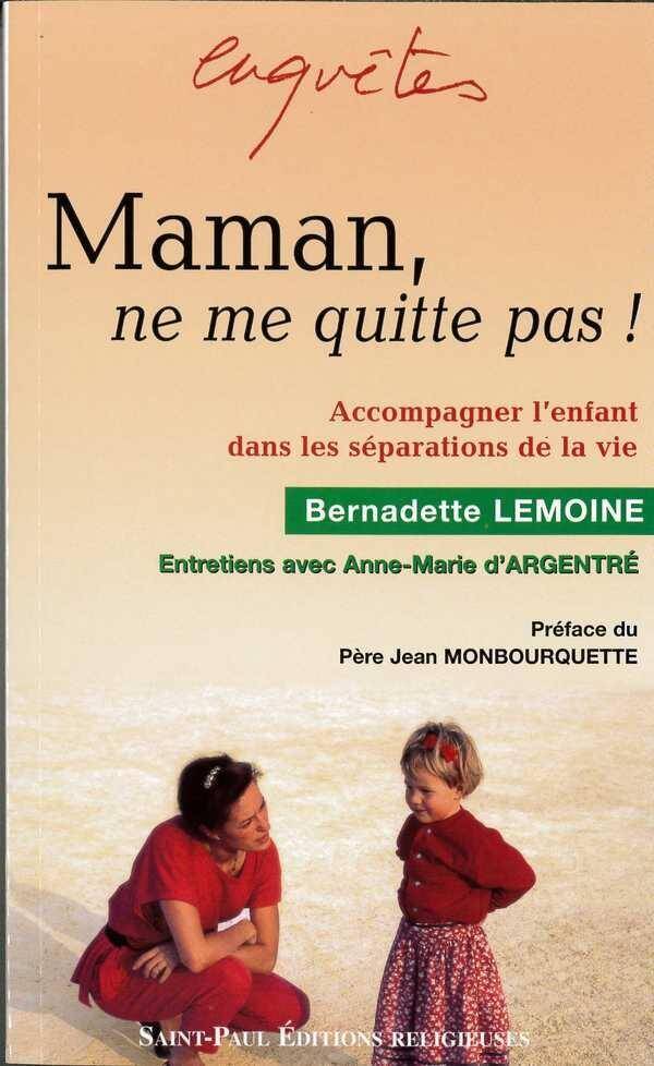 Maman, Ne Me Quitte Pas!