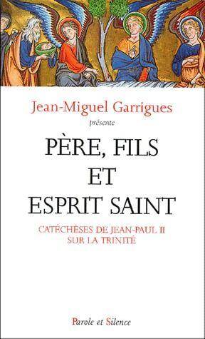 Père, Fils et Esprit Saint