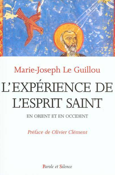 L'expérience de l'Esprit Saint, en Orient et en Occident