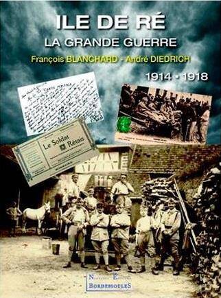 Ile de Re ; la Grande Guerre 14-18