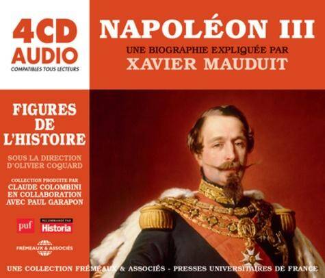 Napoléon III : une biographie expliquée