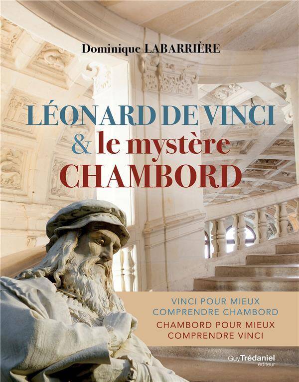 Leonard de Vinci et le Mystere Chambord