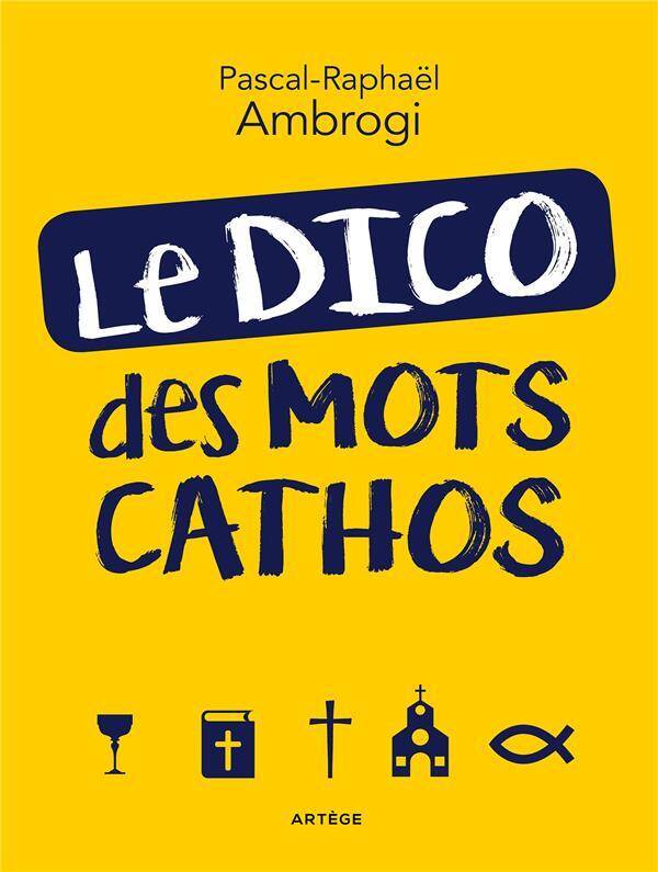 Le dico des mots cathos