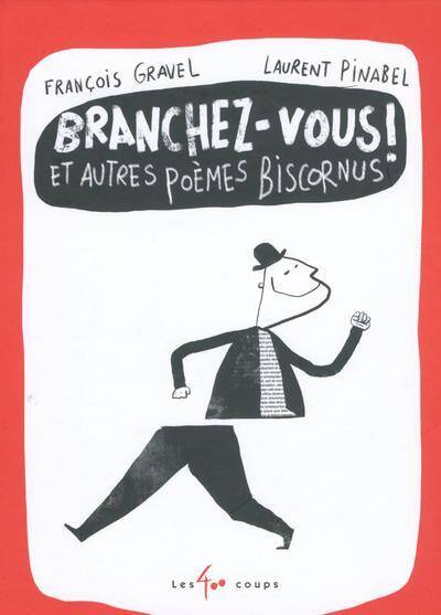 Branchez-Vous ! et Autres Poemes Biscorn