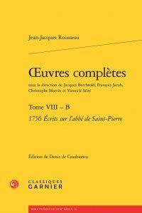 Oeuvres complètes tome 8 B : 1756 Ecrits sur l'abbé de Saint-Pierre