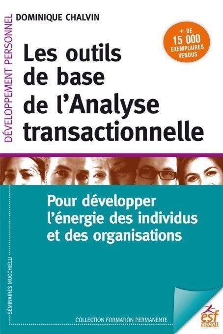 Les outils de base de l'analyse transactionnelle